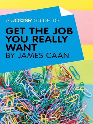cover image of A Joosr Guide to... Get the Job You Really Want by James Caan